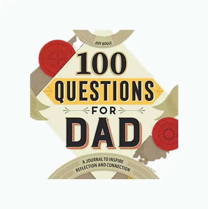 Product Image of the 100 Questions for Dad: A Journal to Inspire Reflection and Connection