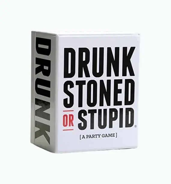 Product Image of the Drunk Stoned or Stupid