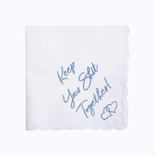Product Image of the Embroidered Handkerchief - Keep Your Shit Together!