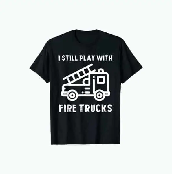 Product Image of the Funny Firefighters T-Shirt