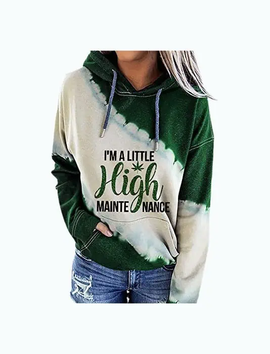 Product Image of the I'm A Little High Maintenance Hoodie