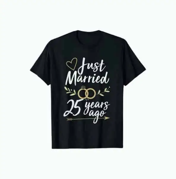 Product Image of the Just Married 25th Anniversary Shirt