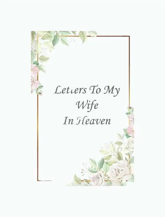 Product Image of the Letters to Wife in Heaven Sympathy Journal