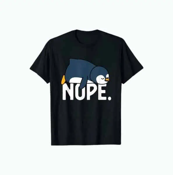 Product Image of the Nope Penguin T-Shirt