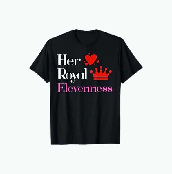 Product Image of the Royal Eleveness T-Shirt