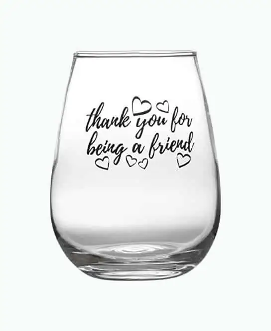 Product Image of the Thank You For Being A Friend Stemless Wineglass