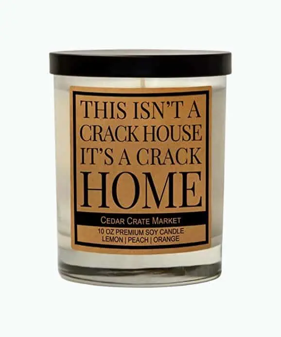 Product Image of the This Isn't a Crack House Funny Candle