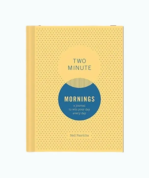 Product Image of the Two Minute Mornings: A Journal to Win Your Day Every Day