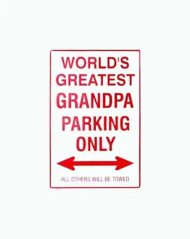 Product Image of the World’s Greatest Grandpa Parking Sign
